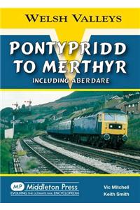 Pontypridd to Merthyr