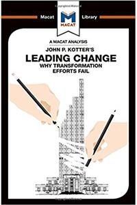 An Analysis of John P. Kotter's Leading Change