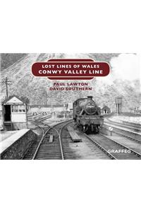 Lost Lines of Wales: Conwy Valley Line