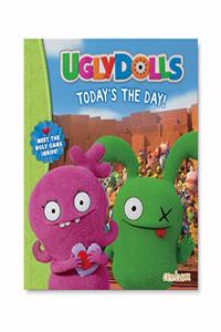 Ugly Dolls - Today's the Day!