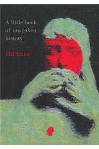 A little book of unspoken history