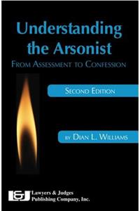 Understanding the Arsonist