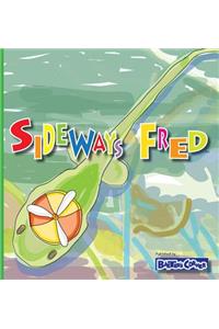 Sideways Fred
