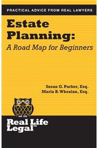 Estate Planning: A Road Map for Beginners