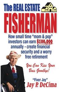 The Real Estate Fisherman