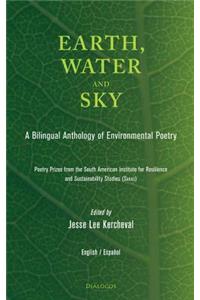 Earth, Water and Sky: A Bilingual Anthology of Environmental Poetry