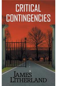Critical Contingencies (Slowpocalypse, Book 1)