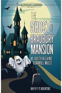 Ghost of Bradbury Mansion