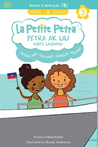 Petra and Lili visit Gonâve Island / Petra ak Lili Vizite Lagonav (bilingual)