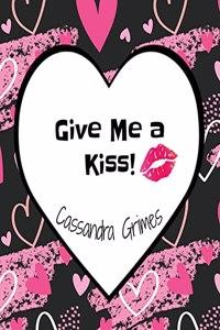 Give Me a Kiss