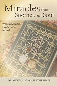 Miracles that Soothe your Soul