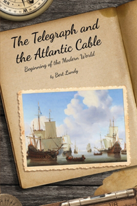 Telegraph and the Atlantic Cable