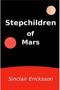 Stepchildren of Mars