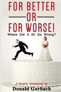 For Better or For Worse