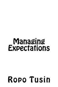 Managing Expectations
