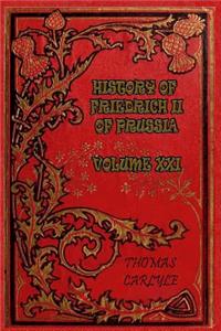 History of Friedrich II of Prussia - Volume XXI