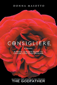 Consigliere, a Novel