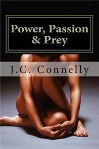 Power, Passion & Prey