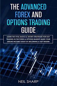 Advanced Forex and Options Trading Guide