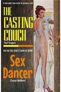 The Casting Couch / Sex Dancer