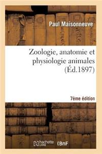 Zoologie, Anatomie Et Physiologie Animales 7ème Édition