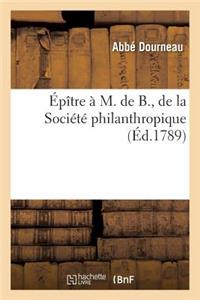 Épître À M. de B., de la Société Philanthropique