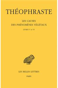 Les Causes Des Phenomenes Vegetaux. Tome III