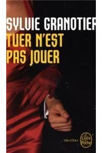 Tuer N Est Pas Jouer