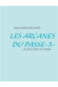 Les Arcanes Du Passe-3-