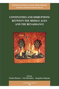 Continuities and Disruptions Between the Middle Ages and the Renaissance