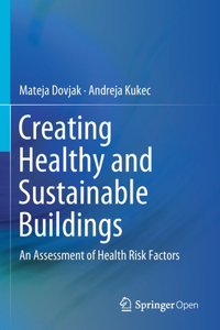 Creating Healthy and Sustainable Buildings