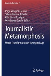 Journalistic Metamorphosis