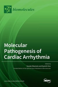 Molecular Pathogenesis of Cardiac Arrhythmia