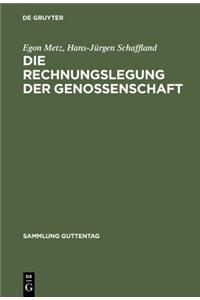 Die Rechnungslegung Der Genossenschaft: Kommentar (Sonderausgabe Der Kommentierung Der Rechnungslegung Aus Lang/WeidmÃ¼ller, Genossenschaftsgesetz, Kommentar, 32. Aufl.)