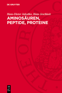 Aminosäuren, Peptide, Proteine