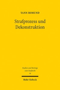 Strafprozess Und Dekonstruktion