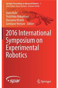 2016 International Symposium on Experimental Robotics