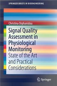 Signal Quality Assessment in Physiological Monitoring