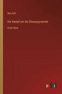Kampf um die Cheopspyramide