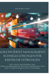 Agile Incident Management