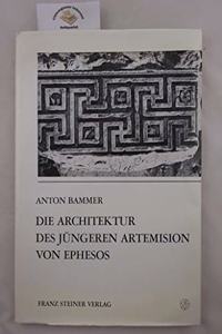 Die Architektur Des Jungeren Artemision Von Ephesos