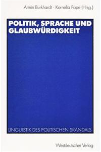 Politik, Sprache Und Glaubwurdigkeit