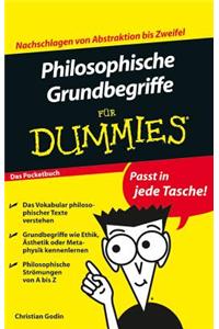 Philosophische Grundbegriffe für Dummies