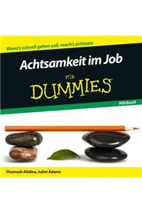Achtsamkeit im Beruf fur Dummies Horbuch