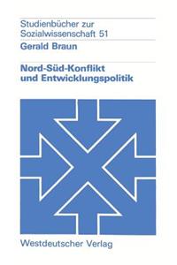 Nord-Süd-Konflikt und Entwicklungspolitik