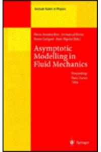 Asymptotic Modelling in Fluid Mechanics