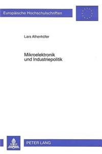 Mikroelektronik und Industriepolitik