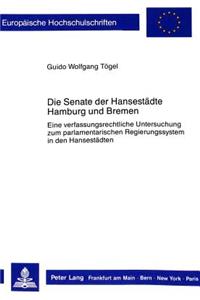 Die Senate der Hansestaedte Hamburg und Bremen