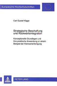 Strategische Beschaffung Und Rueckwaertsintegration