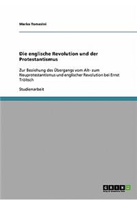 Die englische Revolution und der Protestantismus
